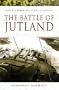 The Battle of Jutland (Pen & Sword Military Classics)