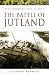 Search : BATTLE OF JUTLAND, THE (Pen & Sword Military Classics)