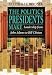 The Politics Presidents Make: Leadership from John Adams to Bill Clinton