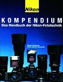 NIKON Kompendium. Das Handbuch der Nikon - Fototechnik