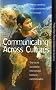 Communicating Across Cultures: How to Break Down International Barriers to Business Communication