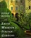 Edith Wharton's Italian Gardens