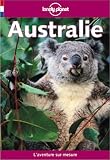 Australie (Lonely Planet Country and Regional Guides French Edition)
