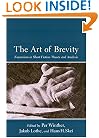 The Art Of Brevity: Excursions In Short Fiction Theory And Analysis