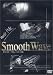 MUSIC TIDE Smooth Wave [DVD]