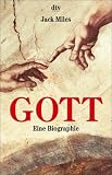 Gott: Eine Biographie