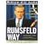 The Rumsfeld Way: Leadership Wisdom of a Battle-Harded Maverick