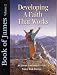 Book of James Volume 2: Developing a Faith That Works (Six Lessons from James 3:1 - 5:20)