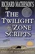 Richard Matheson's The Twilight Zone Scripts (Volume 2)