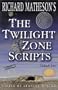 Richard Matheson's The Twilight Zone Scripts (Volume 2)