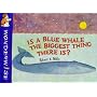 Is a Blue Whale the Biggest Thing There Is? (Wonderwise)