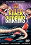 The Killer Shrews