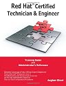 Red Hat® Certified Technician & Engineer (RHCT and RHCE) Training Guide and Administrator's Reference