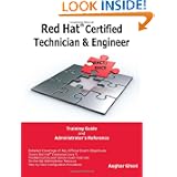 Red Hat� Certified Technician & Engineer (RHCT and RHCE) Training Guide and Administrator's Reference'