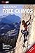 Tuolumne Free Climbs: 2nd Edition