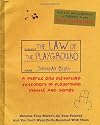 The Law Of The Playground: A puerile and disturbing dictionary of playground insults and games