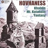 Hovhaness: Khaldis, Mt. Katahdin, Fantasy
