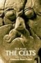 Celts (Ancient Peoples and Places)