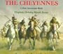 The Cheyennes (First Americans Books)