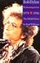 Bob Dylan: Performing Artist, Vol 2: The Middle Years 1974-1986