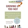 Growing Up Too Fast: The Secret World of America's Middle Schoolers