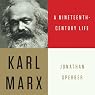 Karl Marx: A Nineteenth-Century Life