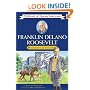 Franklin Delano Roosevelt: Champion of Freedom (Childhood of Famous Americans)