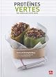 Prot�ines vertes : Tofu, lentilles, pois chiches, azukis