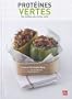 Prot�ines vertes : Tofu, lentilles, pois chiches, azukis