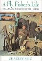 A Fly Fisher's Life