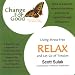 Books : Relax and Let Go of Tension: Living Stress Free