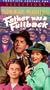 Father Was a Fullback [VHS]