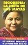 Rigoberta. La nieta de los mayas