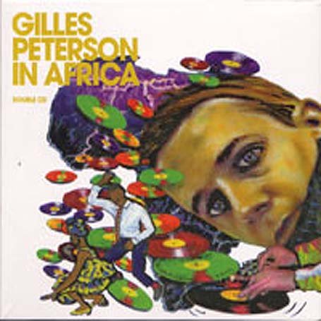 Gilles Peterson in Africa