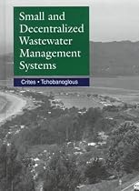 Small & Decentralized Wastewater Management Systems