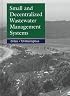 Small & Decentralized Wastewater Management Systems