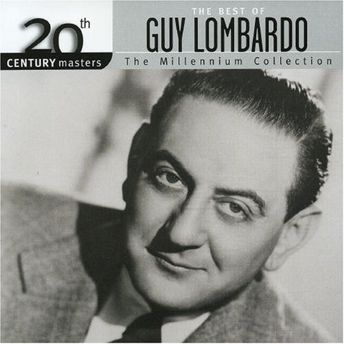 CD-Charts  Search : 20th Century Masters - The Millennium Collection: The Best of Guy Lombardo