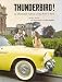 Thunderbird! An Illustrated History of the Ford T-Bird (The Ford Road Series, Vol. 4)