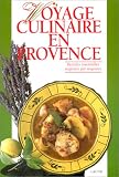 Revue Gründ  / Voyage culinaire en Provence