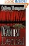 The Deadliest Denial