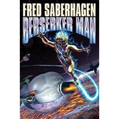 Berserker Man (Berserker, Bk. 4)