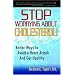 Stop Worrying About Cholesterol! Better Ways to Avoid a Heart Attack and Get Healthy