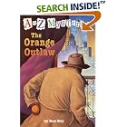 Click here to buy The Orange Outlaw (A Stepping Stone Book(TM)) by  Ron Roy and John Steven Gurney.