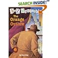 The Orange Outlaw (A Stepping Stone Book(TM)) by Ron Roy and John Steven Gurney