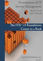 Foundations of IT Service Management - The ITIL Foundations Course in a Book