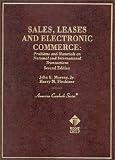 Sales, Leases and Electronic Commerce: Problems and Materials on National and International Transactions (American Casebook Series)