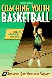 Coaching Youth Basketball (Coaching Youth)