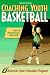 Coaching Youth Basketball