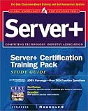 Server+ Certification Training Pack (Certification Press Study Guides)