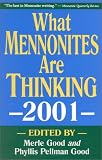 What Mennonites are Thinking, 2001